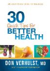 30 Quick Tips for Better Health (Book) by Don VerHulst