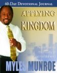 Applying the Kingdom Devotional Journal (book) by Myles Munroe