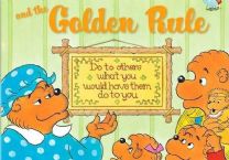 The Berenstain Bears and the Golden Rule (book) by Stan Berenstain and Jan Berenstain with Mike Berenstain