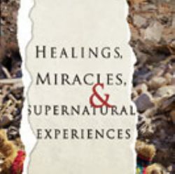 Healings, Miracles, & Supernatural Experiences (book) by Joan Hunter