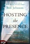 Hosting the Presence (E-Book PDF Download) by Bill Johnson