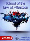 School of the Law of Attraction (MP3 Download Course) by Jeremy Lopez