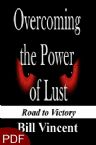 Overcoming the Power of Lust (E-book PDF Download) by Bill Vincent