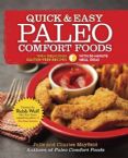 Quick & Easy Paleo Comfort Foods: 100+ Delicious Gluten-Free Recipes (book) by Julie and Charles Mayfield