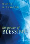 The Power of Blessing (book) by Kerry Kirkwood