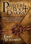 Prayers That Rout Demons (book) by John Eckhardt 