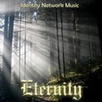 Eternity (MP3 Music Download) by Identity Network