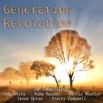 Generation Revolution (10 Teaching CD Set) by Todd White, Mike Maiden, Dennis Reanier, Jason Upton, Stacey Campbell