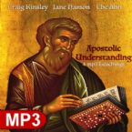 Apostolic Understanding (4 MP3 Teaching Set) By Craig Kinsley, Jane Hamon, Che Ahn