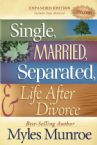 Single, Married, Separated and Life after Divorce (Book) By Myles Munroe