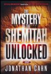 The Mystery of the Shemitah Unlocked: The 3,000-Year-Old Mystery That Holds the Secret of America's Future (DVD) by Jonathan Cahn