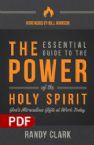 The Essential Guide to the Power of the Holy Spirit (E-Book PDF Download) by Randy Clark