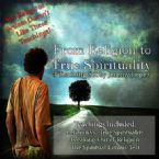 From Religion to True Spirituality (3 Teaching CD Set) by Jeremy Lopez