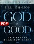 God is Good Study Guide (e-Book PDF Download) by: Bill Johnson