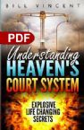 Understanding Heaven's Court System Explosive Life Changing Secrets(E-book PDF Download)
