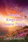 Dreams, Kings and Unseen Things (Ebook PDF Download) by David Baroni