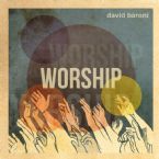 Worship(MP3 Music Download) by David Baroni