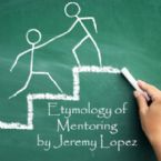 Etymology of Mentoring (CD) by Jeremy Lopez