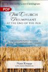The Church Triumphant at the End of the Age (PDF Download) by Nate Krupp