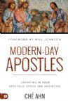 Modern-Day Apostles: Operating in Your Apostolic Office and Anointing (Book) by Ché Ahn