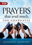 Prayers that Avail Much for Graduates (PDF Download) by Germaine Copeland