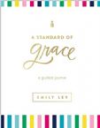 A Standard of Grace: Guided Journal (Book) by Emily Ley