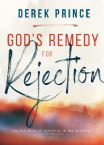 Gods Remedy For Rejection (Book) by Derek Prince