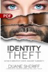 Identity Theft: Satan's Greatest Crime Against Humanity (PDF Download) by Duane Sheriff
