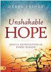 Unshakable Hope: Joyful Expectation in Every Season (Book) by Derek Prince