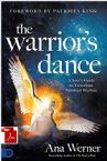 The Warrior's Dance:  A Seer's Guide to Victorious Spiritual Warfare (E-Book PDF Download) by Ana Werner