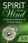 Spirit in the Wind:  A Second Collection of Christian Poetry (E-Book PDF Download) by Melanie Woolner