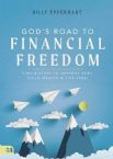 God's Road to Financial Freedom: Simple Steps to Destroy Debt, Built Wealth, and Live Free! (Paperback) by Billy Epperhart