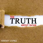 The Truth About Satan (MP3 Teaching Download) by Jeremy Lopez