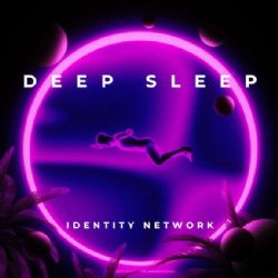 Deep Sleep (Instrumental Music MP3) by Identity Network