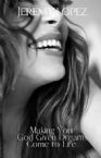 Making Your God Given Dreams Come to Life (Book) by Jeremy Lopez