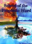 School of the Prophetic Word (Hardcopy Course) by Jeremy Lopez