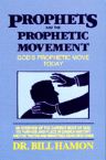 Prophets and the Prophetic Movement 2 (Book) by Bishop Bill Hamon