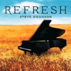 Refresh (Instrumental Soaking Music CD) by Steve Swanson