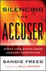 Silencing the Accuser (Book) by Sandie Freed