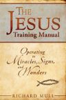 The Jesus Training Manual (book) by Richard Mull