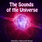 The Sounds of the Universe (Instrumental Music MP3) by Identity Network