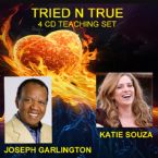 Tried N True (4 CD Teaching Set) by Joseph Garlington and Katie Souza