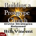 Building a Prototype Church (E-Book/PDF Download) by Bill Vincent
