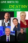 Give Birth to Destiny (7 DVD Set) by Patricia King, Sid Roth, Mark Chironna, Don Nori and Michael Jr.