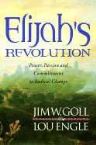 Elijah's Revolution (book) by James Goll & Lou Engle