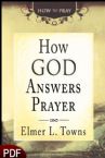How to Pray: How God Answers Prayer (E-Book-PDF Download) by Elmer L. Towns