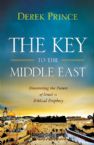The Key to the Middle East: Discovering the Future of Israel in Biblical Prophecy (book) by Derek Prince
