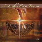 Let the Fire Burn (MP3 Download Prophetic Worship) by Winds of Fire