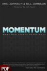 Momentum: What God Starts Never Ends (E-Book-PDF Download) By Eric Johnson & Bill Johnson