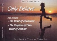 Only Believe (3 teaching series) by Abner Suarez
